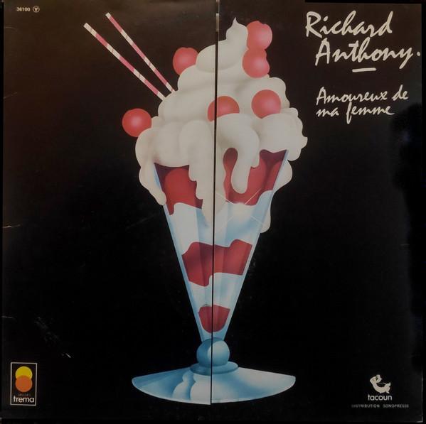 

Виниловая пластинка RICHARD ANTHONY Amoureux De Ma Femme 36100 Trema 1974 Франция Поп Б/у
