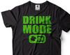 Drink Mode Irish T-Shirt: St. Patrick's Day Party Tee