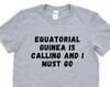 Equatorial Guinea Calling T-Shirt: Travel Gift Tee