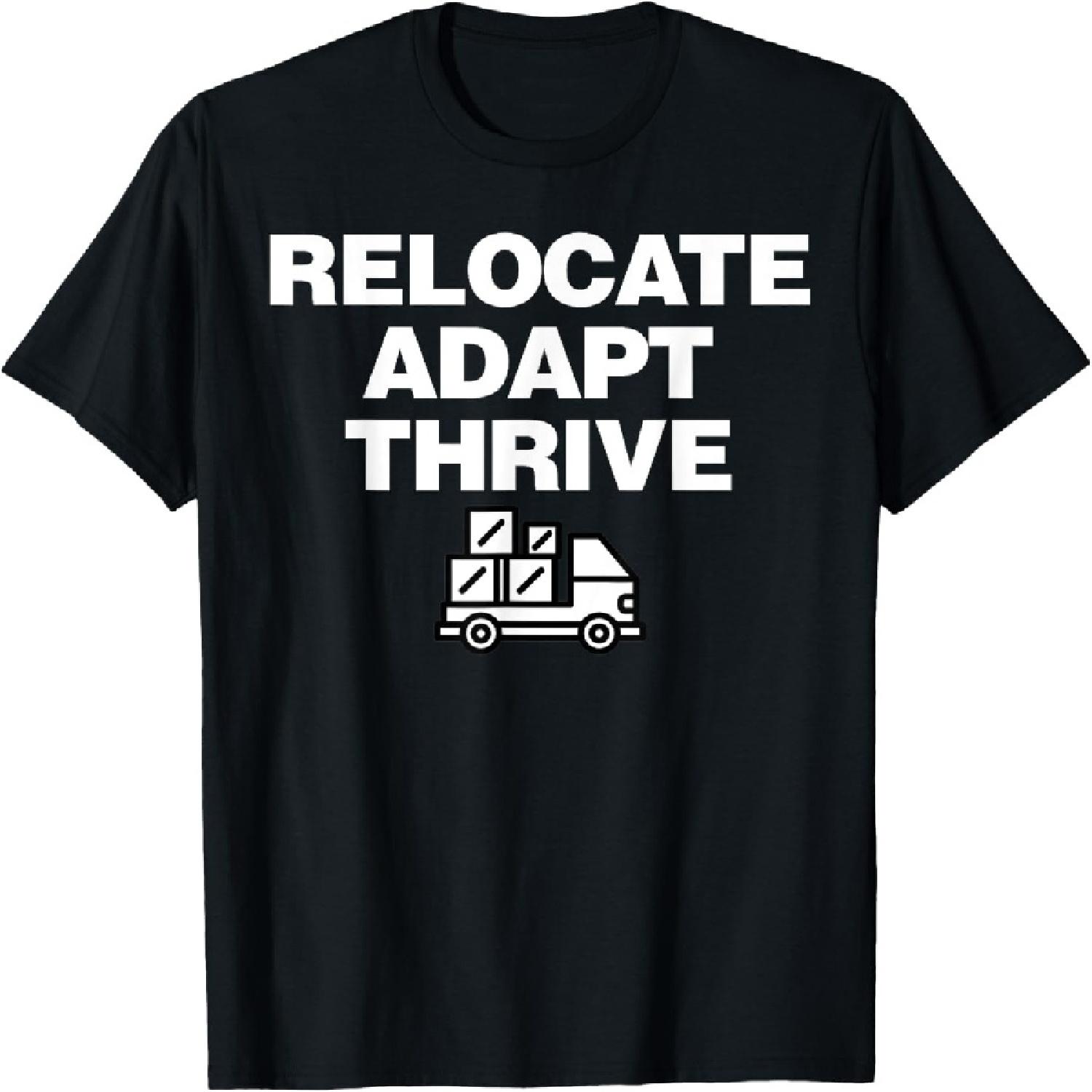 Relocate Adapt Thrive T-Shirt S