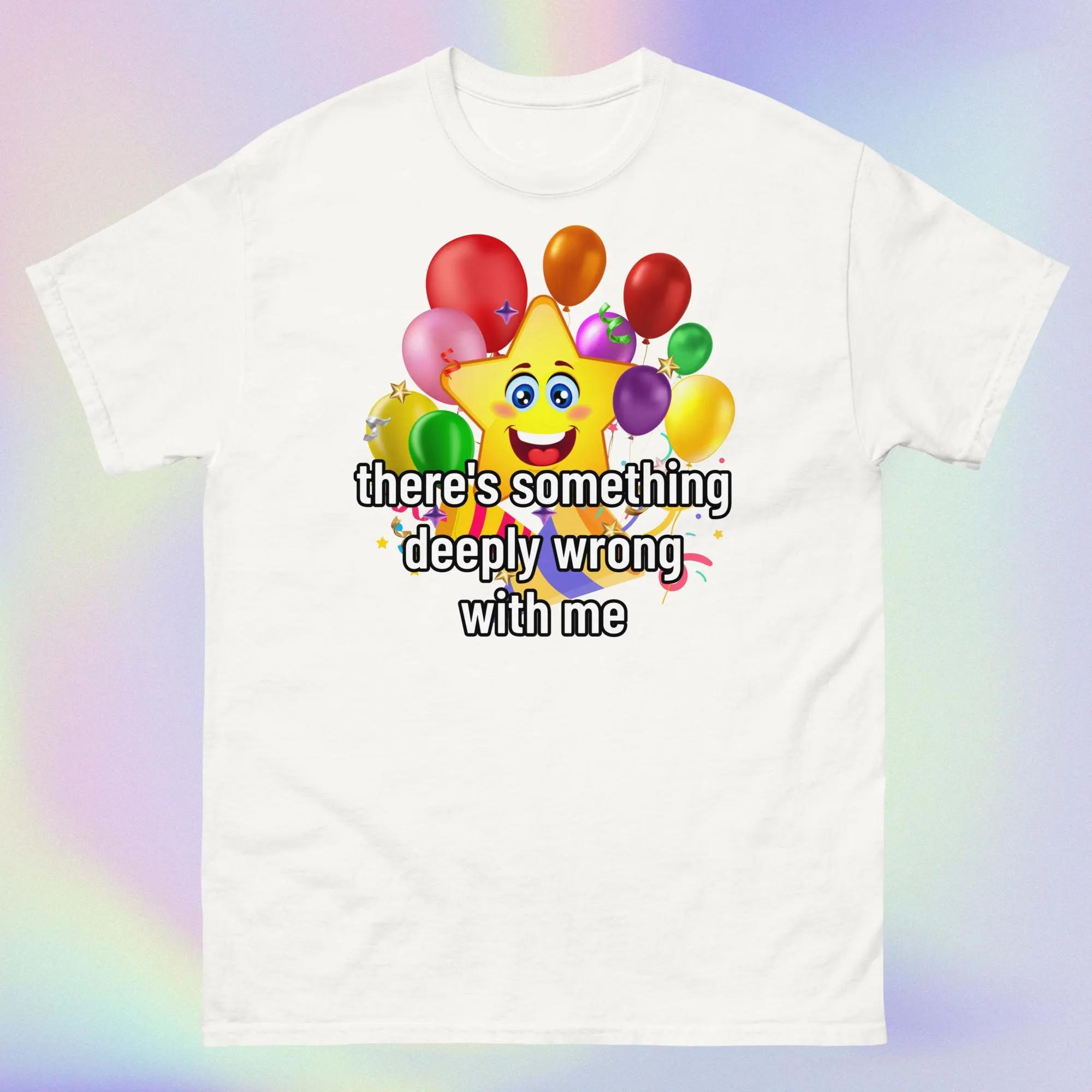 Cartoon Star with Balloons There s Something Deeply Wrong T-shirt XXXXL