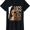 Locs Are Black History African American Month Lover Ladies Crewneck T Shirt Vintage Designer Clothes Stretched Slightly