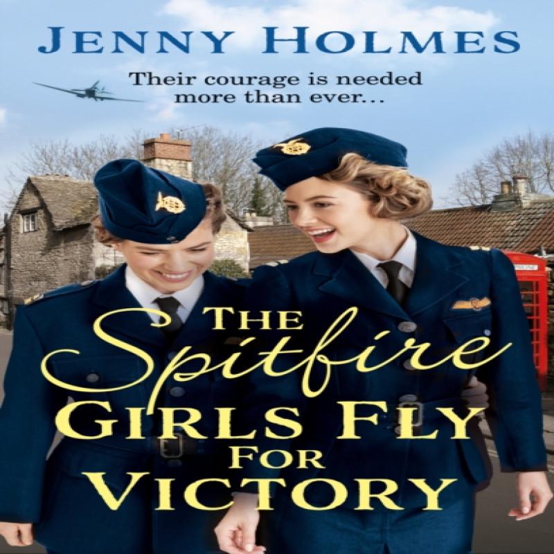 The Spitfire Girls Fly for Victory by Jenny Holmes Paperback Book 9780552175838