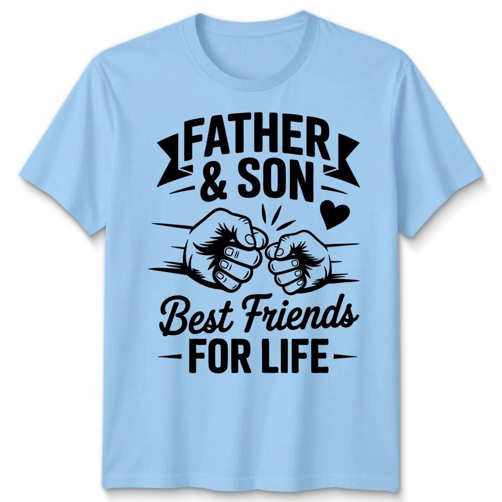 Father Son Best Friends For Life Unisex T Shirt Dad Fathers Day Birthday Tee S