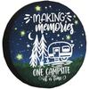 Making Memories One Campsite At A Time Spare Tire Cover Weatherproof RV Camper Trailer Wheel Protector