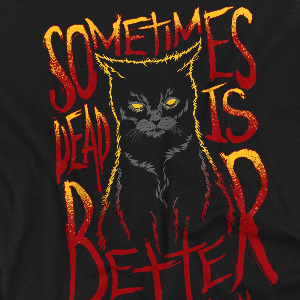 Pet Sematary Mens Dead Is Better T-Shirt