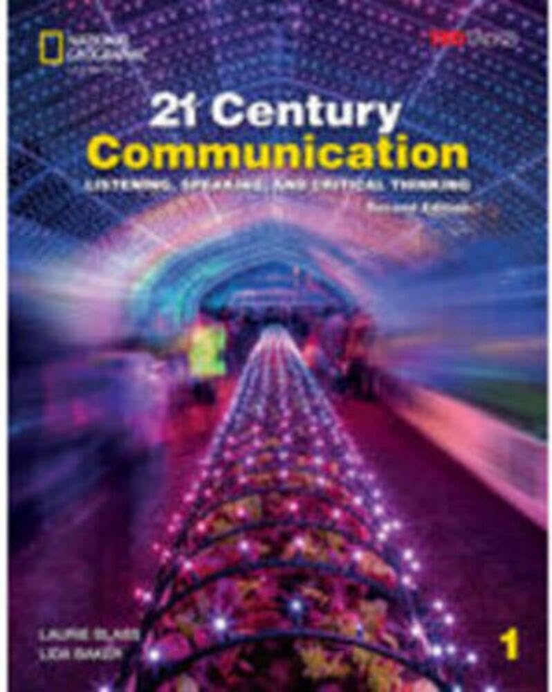 21st Century and Critical Thinking Communication Listening, Speaking,