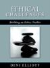 The Ethical Challenges : Building an Ethics Toolkit Book