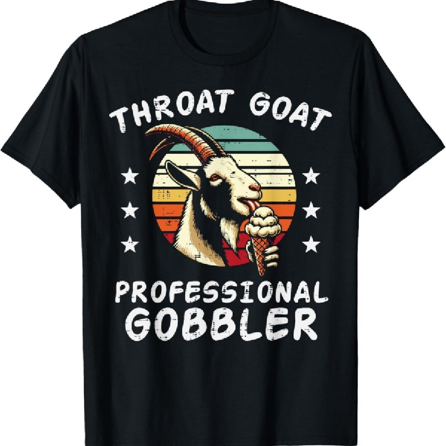 

Inappropriate Goat Professional Gobbler Humor Joke Men Women T-Shirt XXXXXL чорний