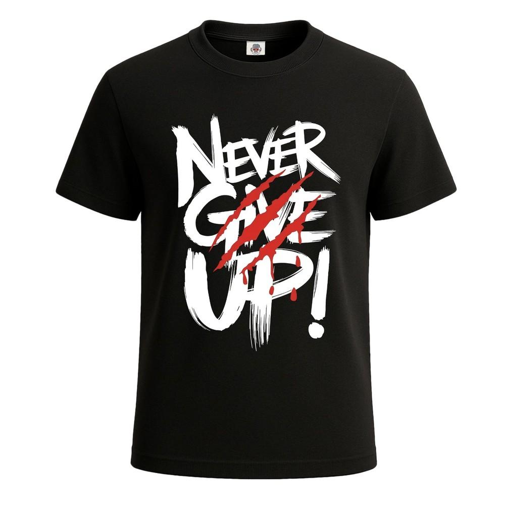 Never Give Up Concept Images Motivation Funny Tshirt for Mens Novelty Tee Top