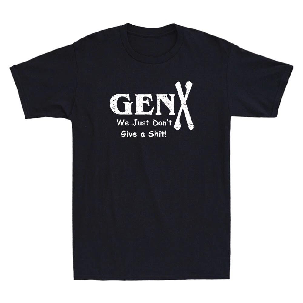 X We Just Don t Give a Sh*t Funny  X Sarcastic Quote Men s T-Shirt S
