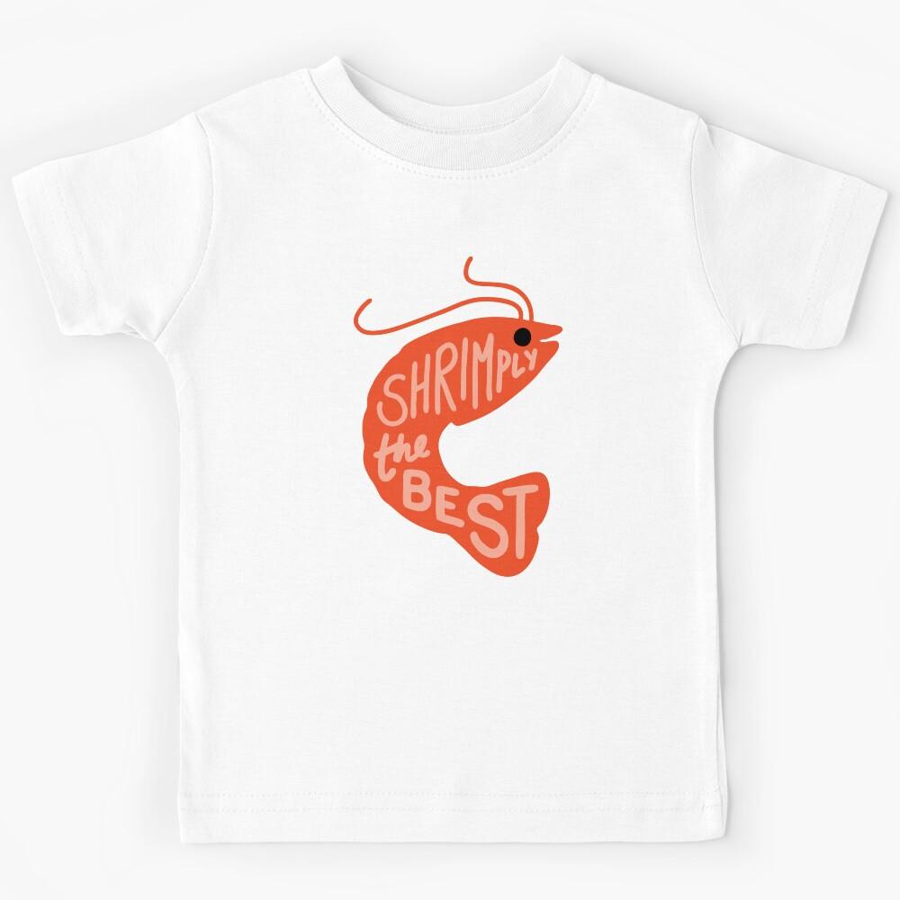 Shrimply the Best Kids T-Shirt 130