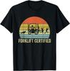 Vtipné tričko pro řidiče vysokozdvižného vozíku, certifikovaného řidiče vysokozdvižného vozíku, retro vintage, unisex