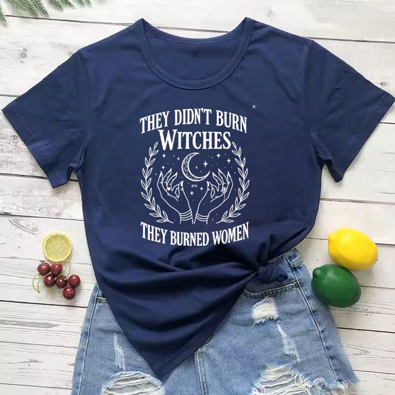Vintage They Didnt Burn Witches Comfort Unisex Tee Women Rights Dates Casual TShirt Cotton Y2K Top Daily Trendy Streetwear