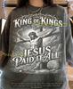 Jesus bezahlte alles König der Könige Jesus Christus Comfort Colors® T-Shirt, Kreuzigungskreuz Christlicher Glaube Religion Ostern Vintage T-Shirt