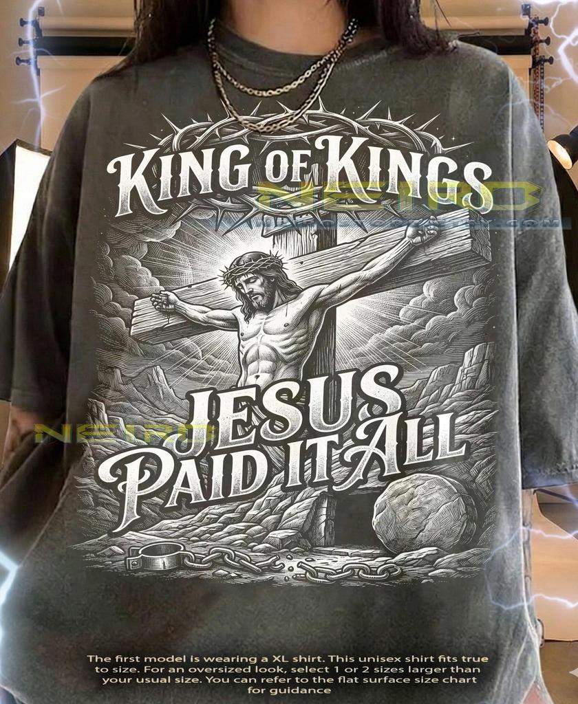 Jesus bezahlte alles König der Könige Jesus Christus Comfort Colors® T-Shirt, Kreuzigungskreuz Christlicher Glaube Religion Ostern Vintage T-Shirt