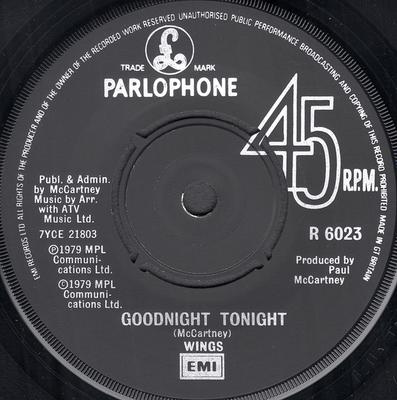 7inch Record WINGS (2) - Goodnight Tonight R6023 Parlophone 1979 UK Rock Used