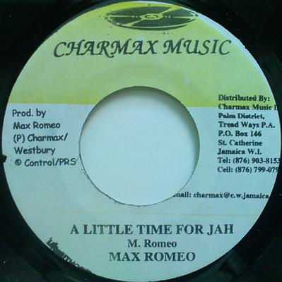 7inch Record MAX ROMEO  A Little Time For Jah  Kids Are Pe NONE Charmax Music Jamaica Reggae Ska  Dub Used