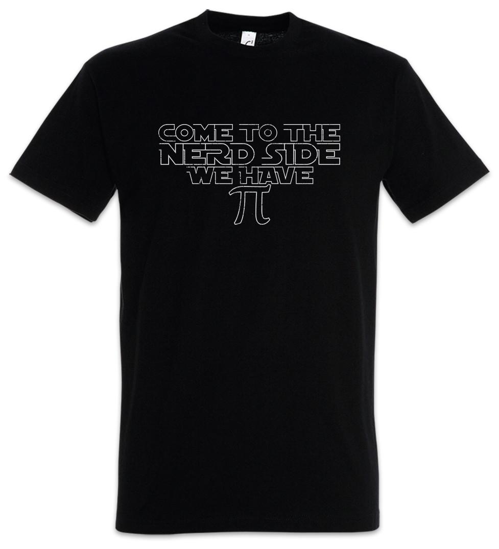 Come To The Nerd Side T-Shirt Fun Geek Nerd Pi Maths Engineer Math Teacher Sign XXXXL