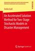 Kniha An Accelerated Solution Method for Two-Stage Stochastic Models In Disaster Management