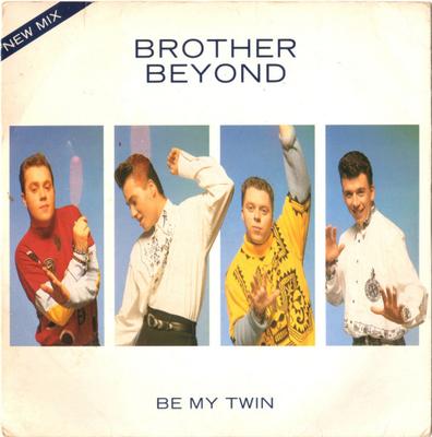 7inch Record BROTHER BEYOND - Be My Twin (New Mix) R6195 Parlophone 1989 UK Dance & Electronica Used