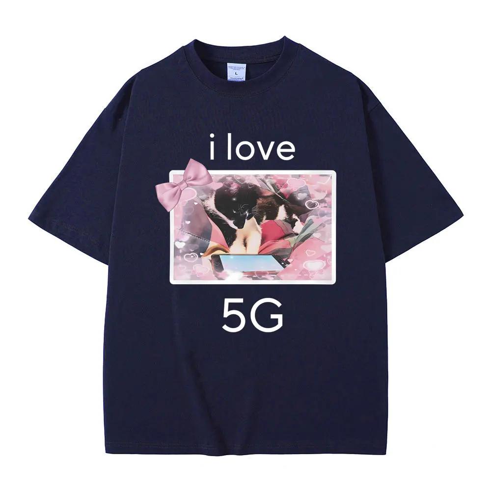 

Funny I Love 5G Cat with Phone Print Tshirt Men Women Casual Soft Cotton T Shirts Unisex Fashion Oversized Streetwear T-shirt S