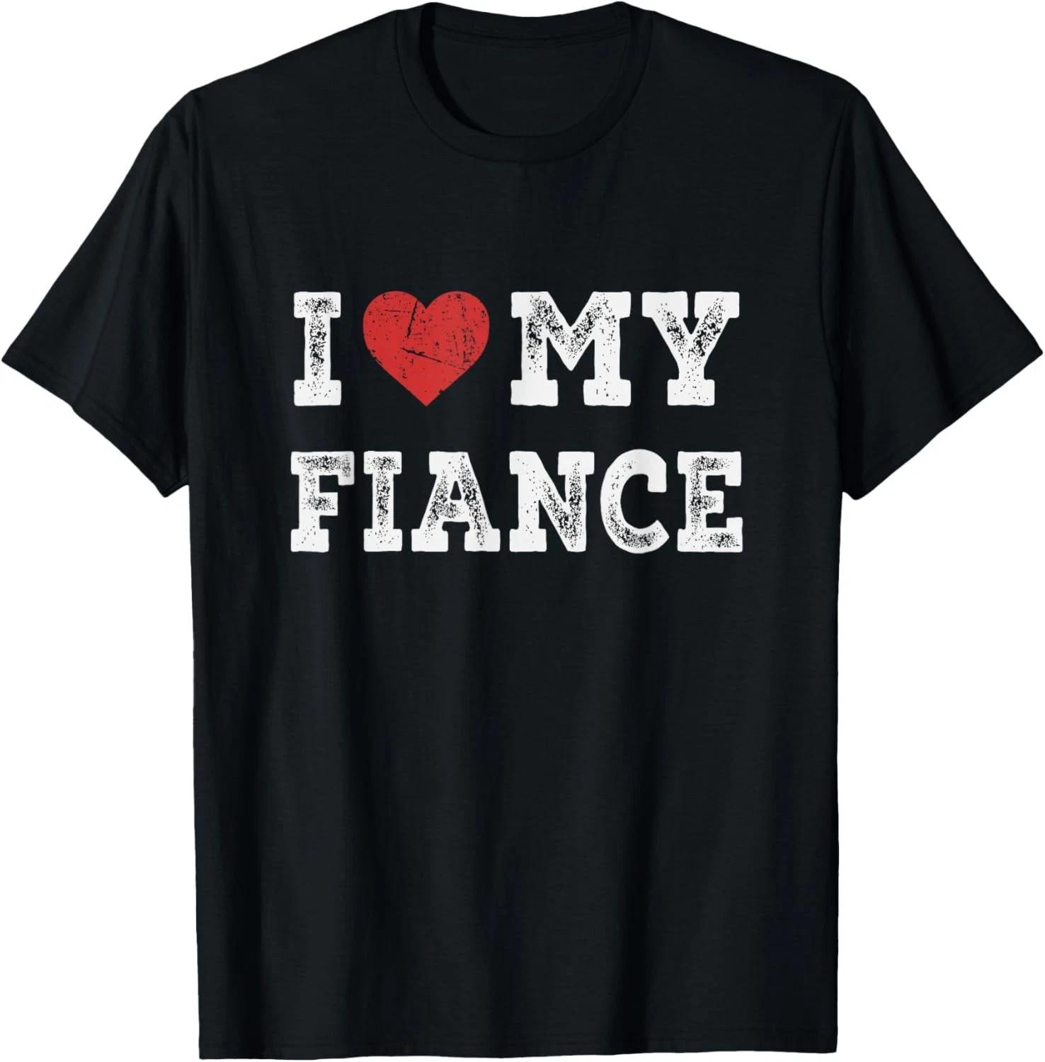 Funny I Love My Fiance - I Heart My Fiance Funny Gift Unisex T-Shirt M