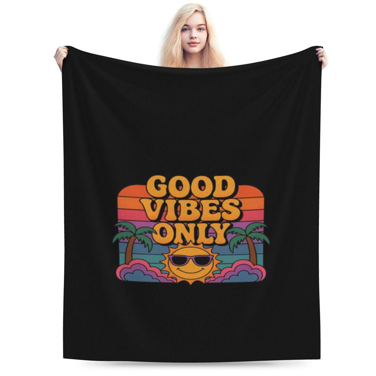 

Good Vibes Only Retro Summer Sun Design Custom Soft Party An UltraSoft Micro Fleece Blanket 75x100cm 30x40in