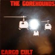 

12inch Record GOREHOUNDS - Cargo Cult 12ID4 Idol Records 1987 UK Rock Used
