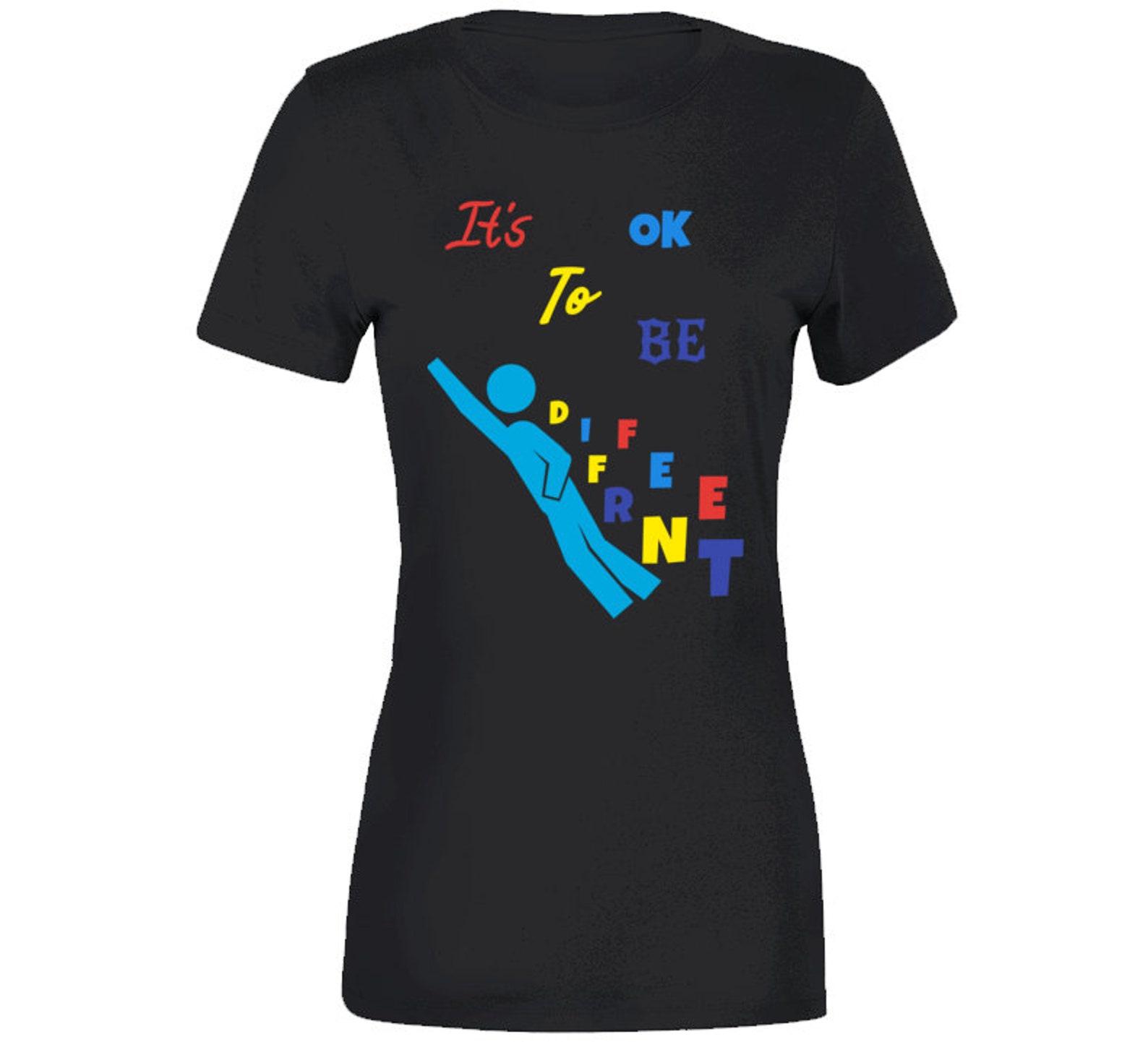 Autism Awareness Ok To Be Different Black Ladies T Shirt S