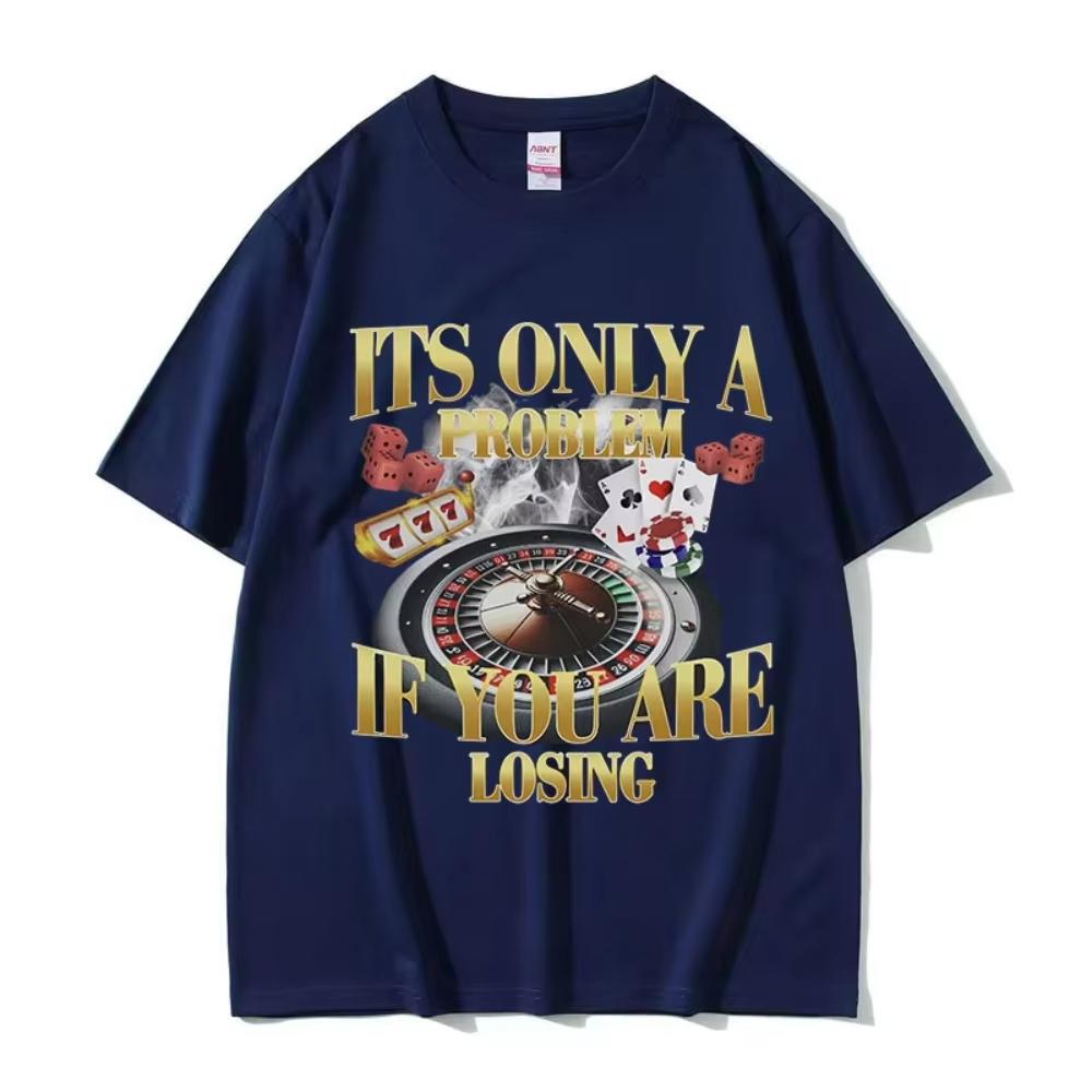 I Vincitori Non Mollano Mai Divertente Meme sul Gioco d'Azzardo Maglietta da Uomo Vintage Alta Qualità Moda Magliette da Donna Casual Cotone Maglietta Oversize