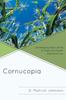 The Cornucopia : Understanding Health Through Understanding Agriculture Book