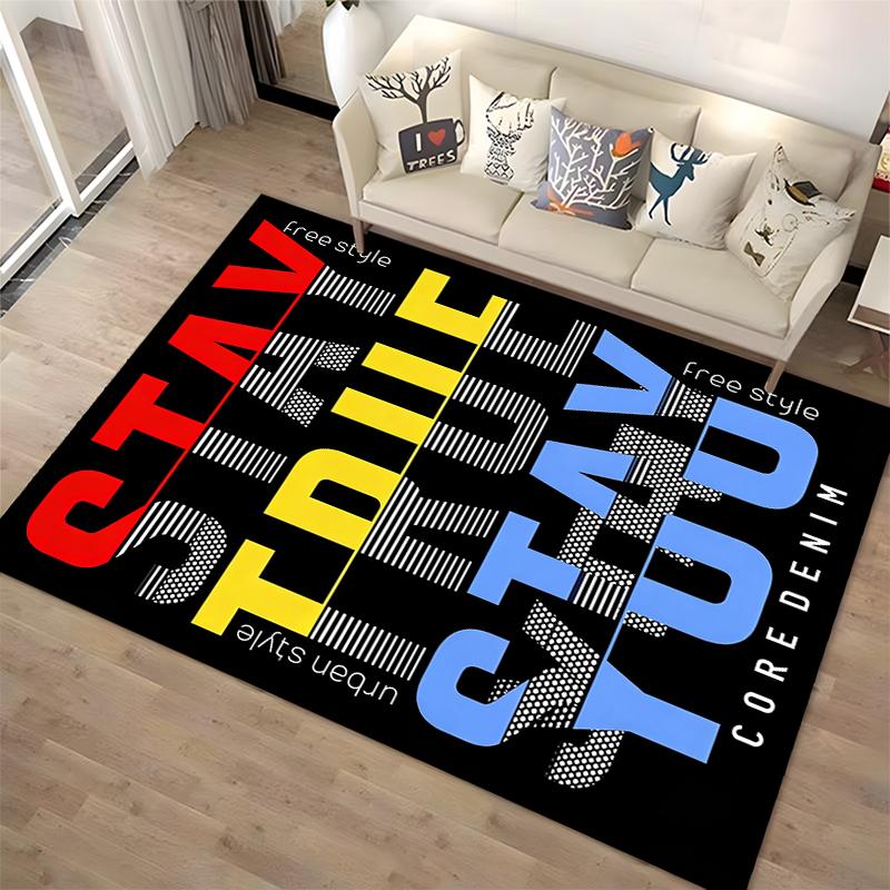 "Modern Carpet with Stay True You Text, Black Background, Urban Style" Suitable for use as an anti-slip for living room bedroom sofas