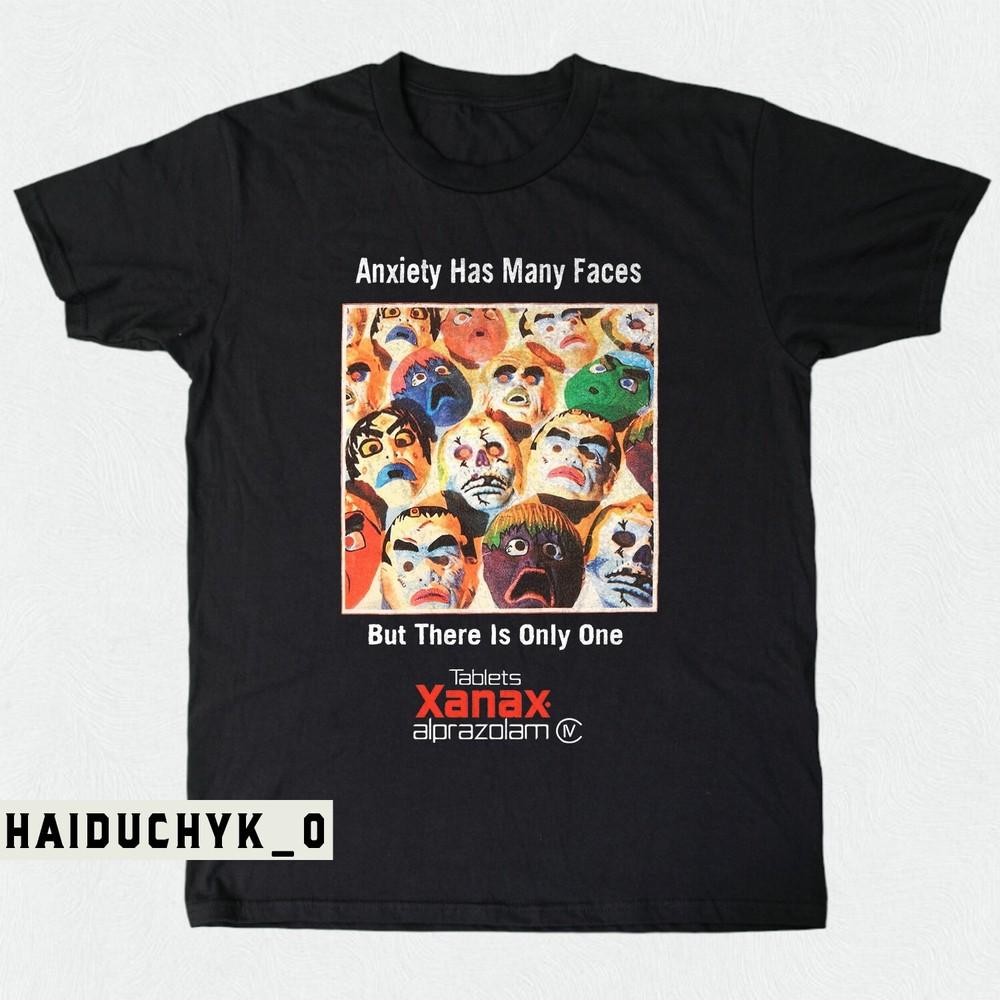 Lustiges Xanax - Angst hat viele Gesichter Unisex Schwarzes T-Shirt Größe S-5XL Unisex T-Shirt