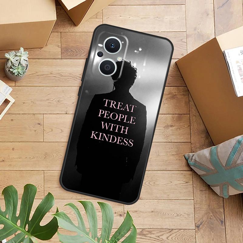 Treat People With Kindness Phone Case For OPPO Reno 14 12 11 13 F 10 Pro 8T 8 Lite OPPO Find X9 X8 X6 X5 Pro Back Cover