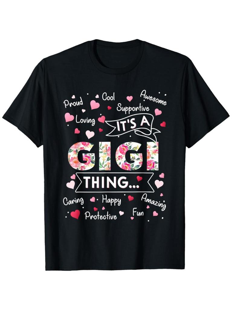 ItS a Gigi Thing Funny Sayings Cute Grandma Mothers Day TShirt Comfort Fit UnisexS Tee Crew Neck Ultra Soft Breathable Moi