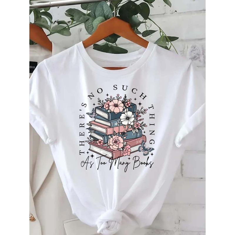

Wo S Book Lover S T-Shirt - There S No Such Thing As Too Many Books Graphic Tee With Book Stack And Floral Design | Soft Everyday Casual Shirt S белый