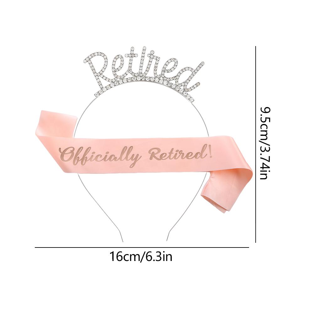 Retired Tiara/Crown Officially Retired Retirement Sash Universal Retirement Party Decoration Happy Retirement Supplies