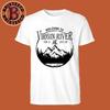 Welcome To Virgin River Home of Jack’s Bar T-Shirt