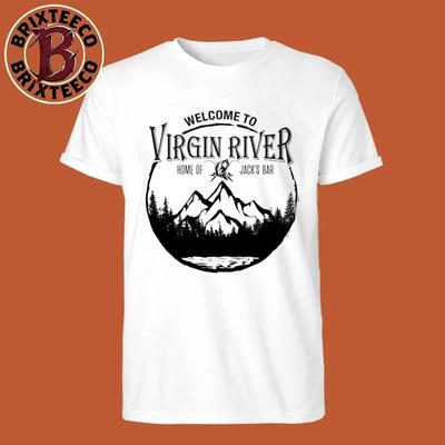 Willkommen im Virgin River, Heimat von Jack’s Bar T-Shirt