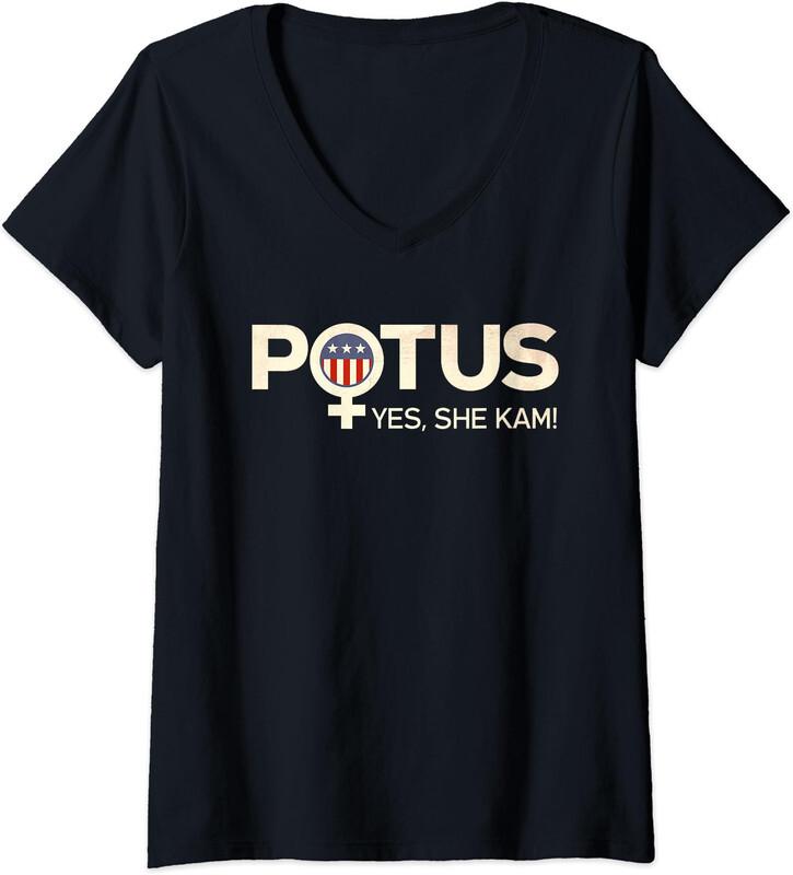 POTUS Yes, She Kam! Kamala For President Design Ladies V-Neck Tshirt Unisex T-Shirt XXXXL