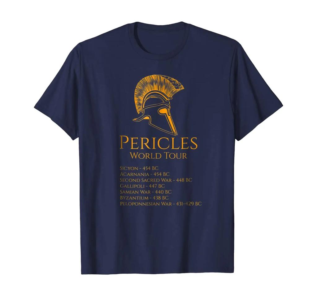 Ancient Greece Pericles World Tour Greek History TShirt 100 Cotton ONeck Summer Short Sleeve Casual Mens Tshirt Size S3XL
