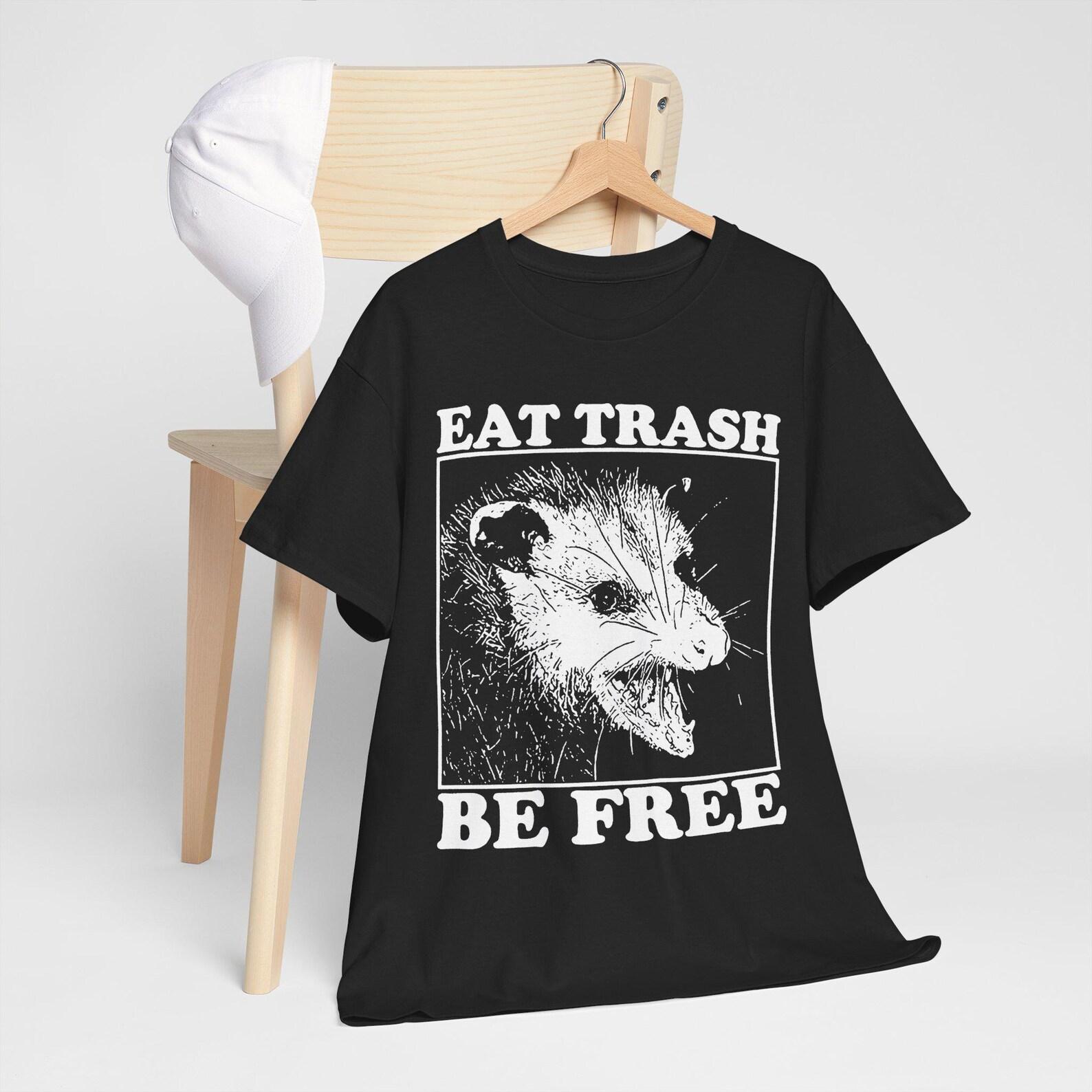 Eat Trash Be Free Shirt Funny Trashcore Graphic Tee XL