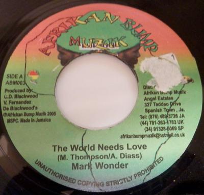 7inch Record MARK WONDER, GARY MINOTT - The World Needs Love / Keep On Movi ABM003 Afrikan Bump Mu Jamaica Reggae, Ska & Dub Used