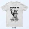 Excuse Me The Bird Feeder's Empty Again Squirrel T-Shirt
