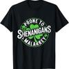 Prone To Shenanigans And Malarkey Funny St Patricks Day Boys T Shirt