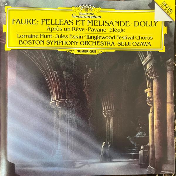 CD SEIJI OZAWA, BOSTON SYMPHONY ORCHES - Faure Pelleas Et Melisande, Dolly,  UCCS50344 UNIVERSAL MUSIC 2024 Japan Classical