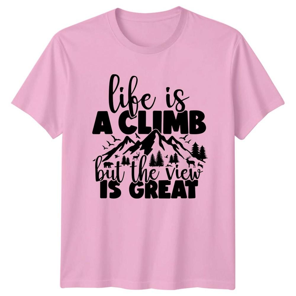 Life Is A Climb But The TShirt Hiking Climbing Birthday Gift For Him And Her