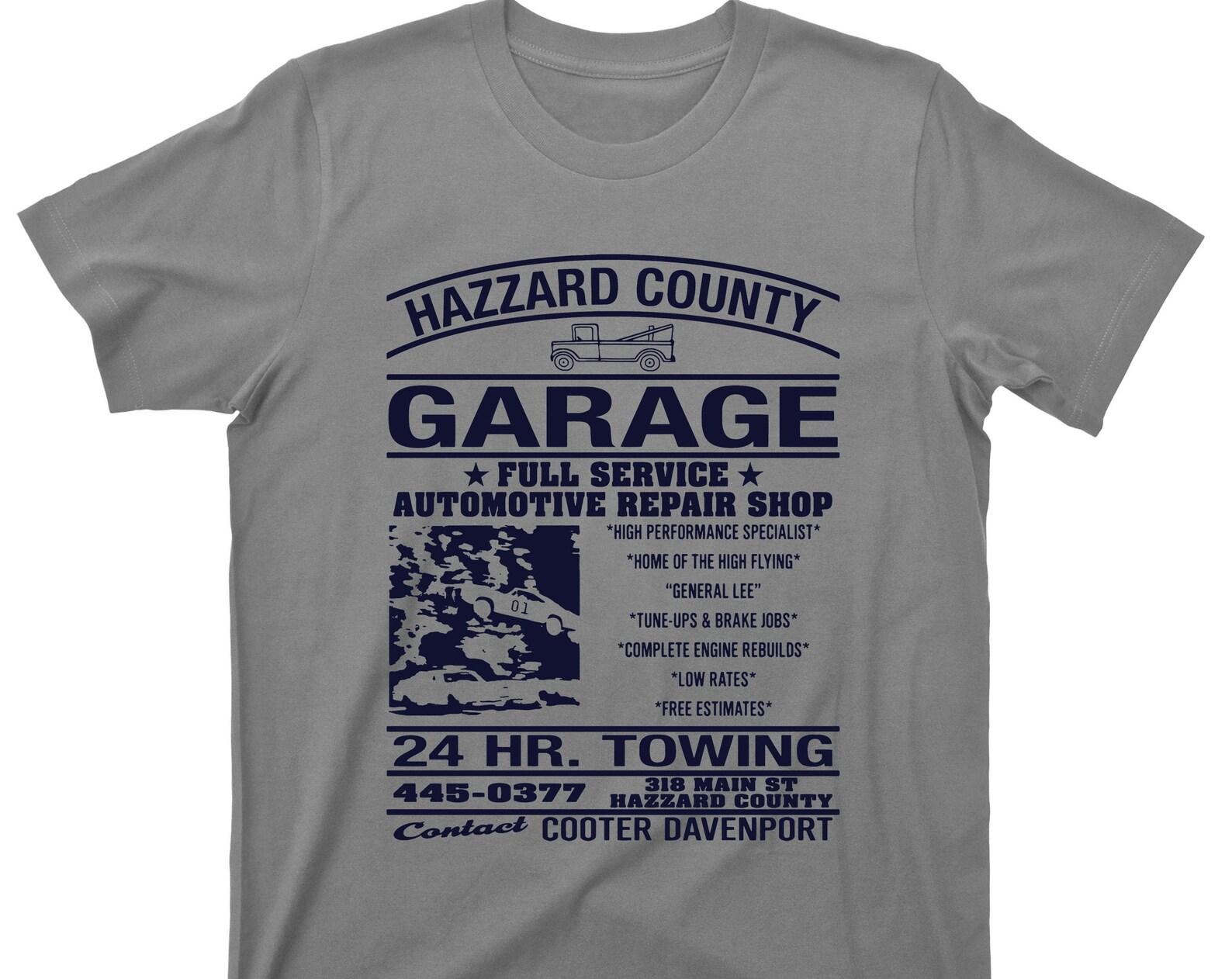 Hazzard County Garage T Shirt - Dukes Of Hazzard Home Of The General Lee Full Service Automotive Repair Shop Graphic TShirt 4XL