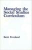 The Managing the Social Studies Curriculum Book